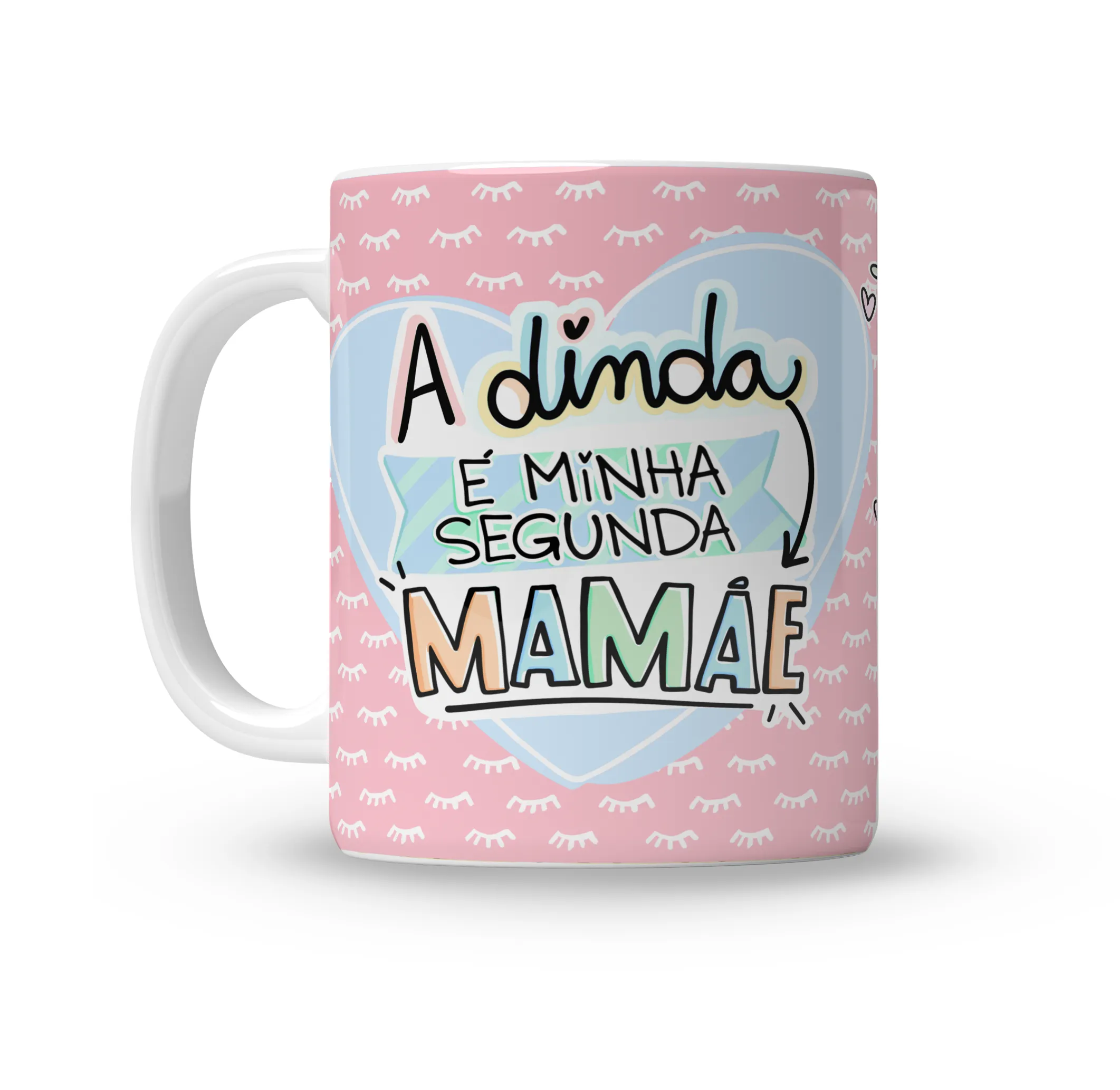 Caneca A dinda é minha segunda mamãe