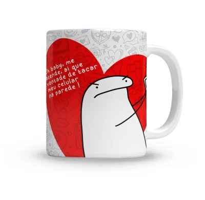 Essa caneca e para você 02